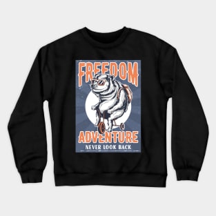 Freedom adventure Crewneck Sweatshirt